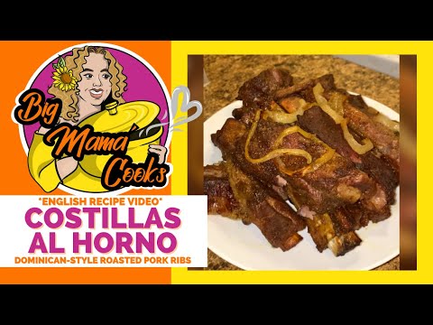 COSTILLAS AL HORNO | Dominican-Style Roasted Pork Ribs | *ENGLISH VIDEO* #bigmamacooks
