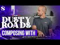 Video 2: Composing with Dusty Roads
