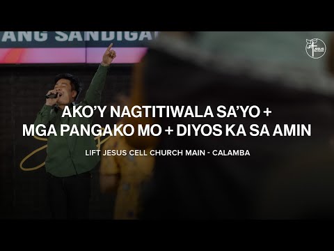 Ako'y Nagtitiwala Sa'Yo + Mga Pangako Mo + Diyos Ka Sa Amin
