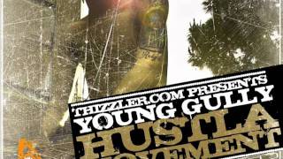 Young Gully - Lovin' Me (Hustla Movement 4 HM4)