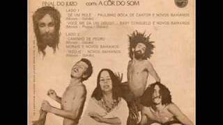 Novos Baianos - Dê um Rolê (1971)
