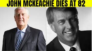John McKeachie Obituary: Legendary B.C. Sports Broadcaster Dies at 82