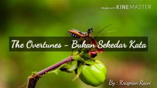 THEOVERTUNES - BUKAN SEKEDAR KATA (Official Lirik Video), Soundtrack Film &quot;SUSAH SINYAL&quot;