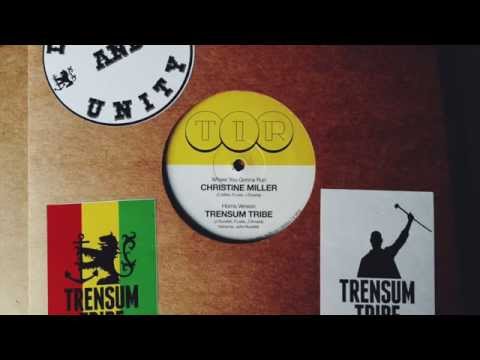 Christine Miller - Where You Gonna Run + Horns Version