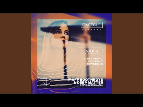 Taboo (S3RVO Remix)