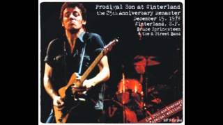 Bruce Springsteen - Live At Winterland - 25. Quarter To Three