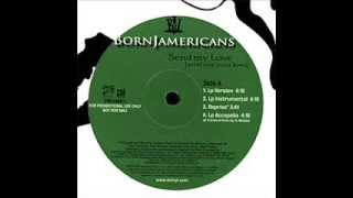 born jamericans- send my love( instrumental)