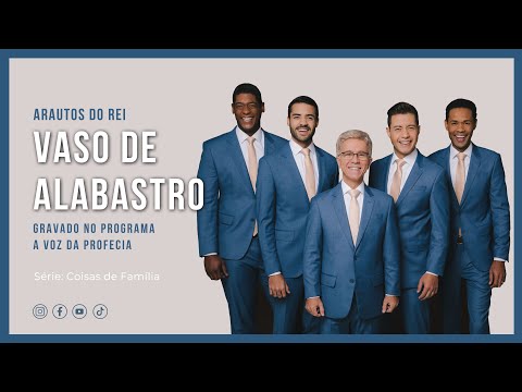 Arautos do Rei  - Vaso de Alabastro