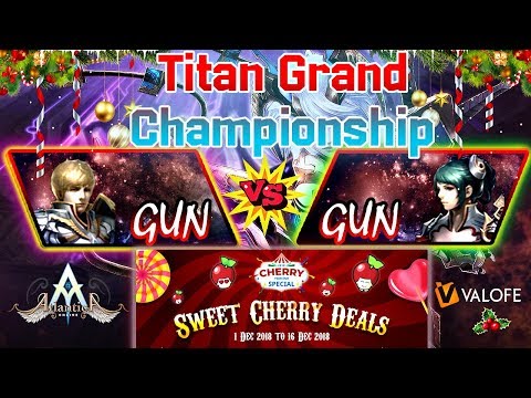 Titan 16/12/2018 AM: Final - Ya vs Safesha - Atlantica Online Valofe