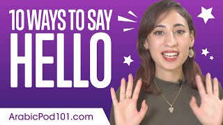 10 Ways to Say Hello in Arabic