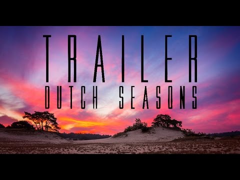 Trailer - Dutch Seasons - 4K Timelapse Short Film