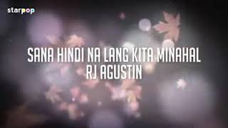 Sana hindi nalang kita minahal by RJ Agustin