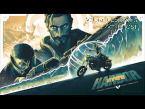 Valorant Episode 5 Act III - OST [HQ]