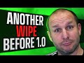 Another Wipe Before Release Escape From Tarkov
