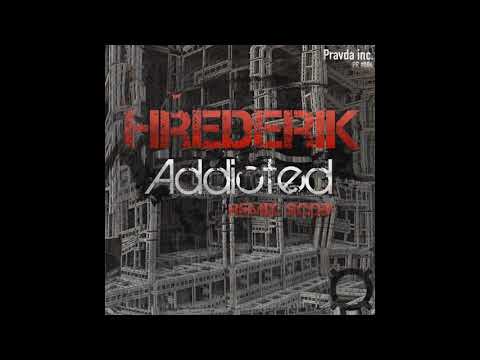Hrederik - Addicted (Scobi Afternoon Remix)