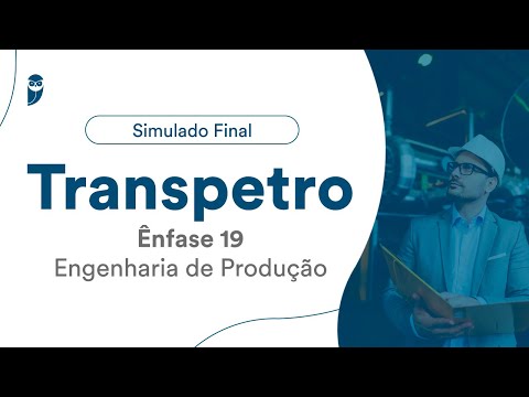 , title : 'Simulado Final Transpetro – Ênfase 19: Engenharia de Produção - Correção'