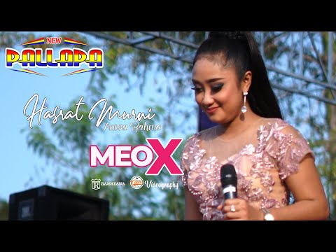 Anissa Rahma - Hasrat Murni New Pallapa MEOX Comunity