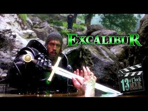 13 O'Clock Movie Retrospective: Excalibur (1981)