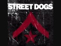 Street Dogs - Fighter 