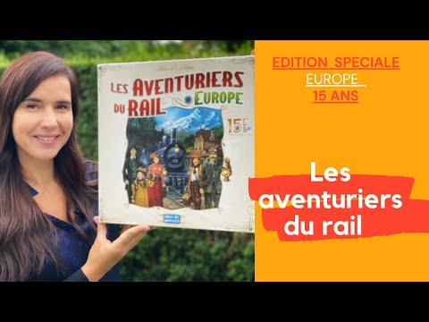 Les aventuriers du Rail 🚃 - 15ème anniversaire 🎂( Edition limitée Europe ) 🤩