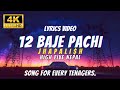 [ 4K ] | Japalish - 12 Baje Pachi | Lyrics Video By High Five Nepal #jhapalish