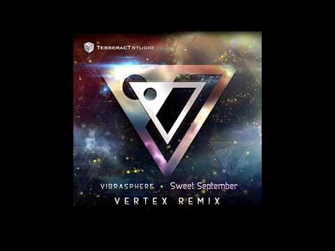 Vibrasphere - Sweet September (Vertex rmx)