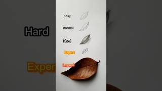 How to draw a leaf?:what level are you? #drawing #pencilsketch #art #shorts #drawingtutorial