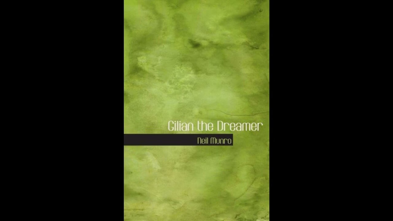 Gilian the Dreamer: His Fancy His Love and Adventure