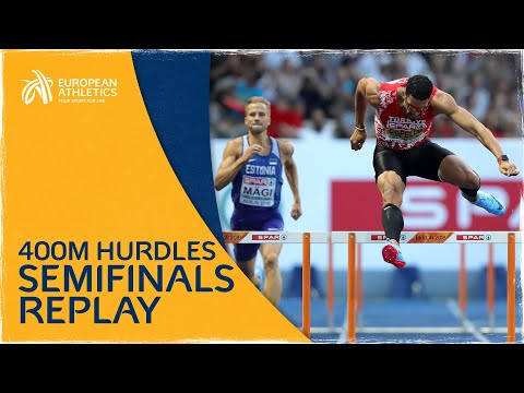 Men's 400m Hurdles Semifinals | Berlin 2018