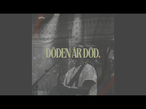 Döden är död (Live)