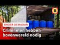 Zo komt de onderwereld dicht bij jou | Brabant onder de radar
