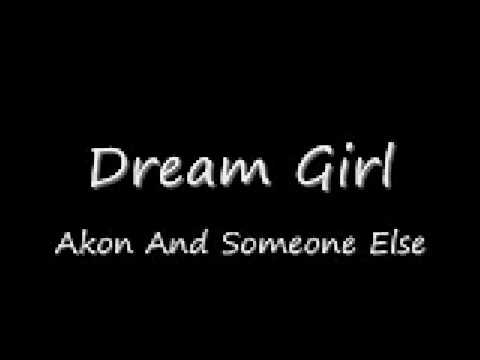 Dream Girl - Akon