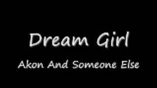Dream Girl - Akon