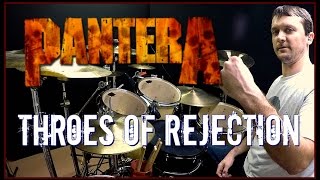 PANTERA - Throes of Rejection - Drum Cover
