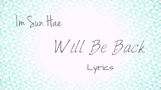 Download lagu Im Sun Hae Will Be Back... mp3
