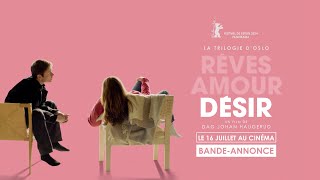 LA TRILOGIE D'OSLO / DÉSIR - de Dag Johan Haugerud - Bande-annonce - au cinéma le 16 juillet 2025