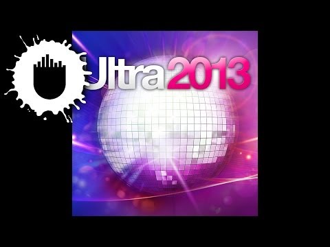 Ultra 2013 Mixtape Part 1