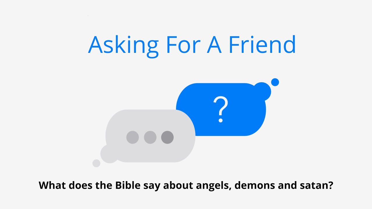 What Does The Bible Say About Angels, Demons and Satan?