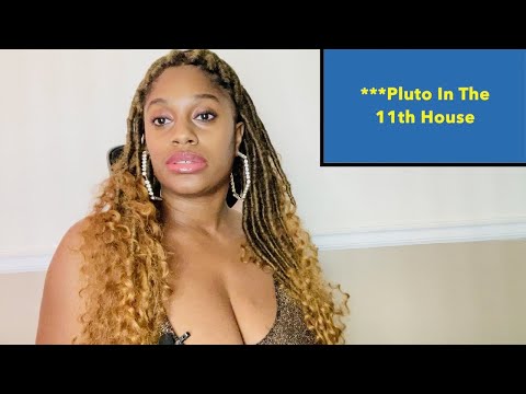 Pluto In The 11th House