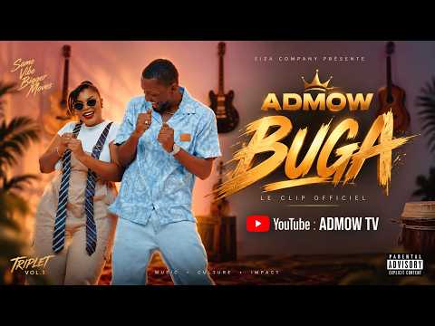 Admow - Buga (Clip Officiel)
