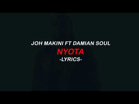 Joh Makini - Nyota feat. Damian Soul  (Lyric Video)