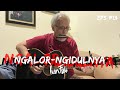 NGALOR NGIDULNYA IWAN FALS SAPUKU SAPUMU SAPU SAPU EPS 13