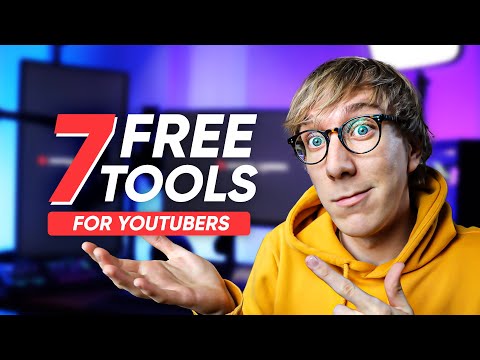 7 Free Tools EVERY YouTuber Should Be Using