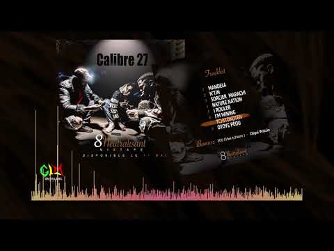 7. CALIBRE 27 - TCHITOKOTEN