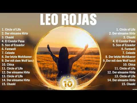 Leo Rojas Grandes Exitos Enganchados - Sus Mejores Éxitos 2024