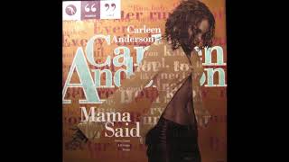 Carleen Anderson - Mama Said (Kenny Dope Clanricarde)