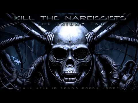 Industrial Metal - "Kill the Narcissists" (with vocals) - The Enigma TNG