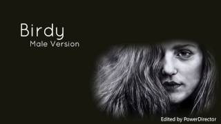 Male Version: Birdy - Lifted