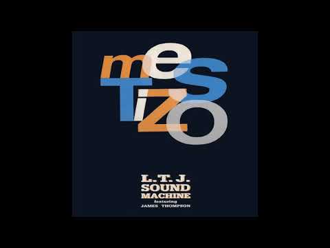 L.T.J Sound Machine & LTJ XPerience feat. James Thompson - Don't Stop the Sax