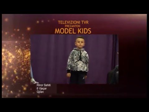 Model Kids ne TVR - Edicioni 4 - Rinor Sahiti ( 18 Prill 2016 )